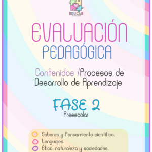 EVALUACIÓN PEDAGÓGICA FASE 2 - PREESCOLAR